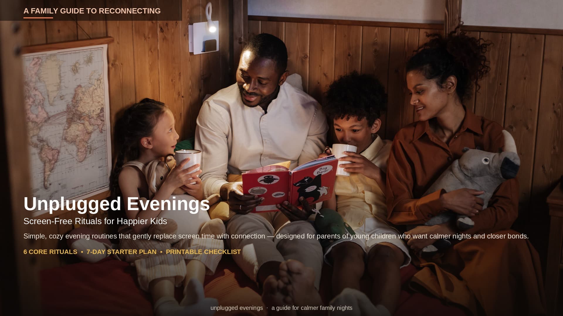 Unplugged Evenings: The 7-Day Screen-Free Family Reset Guide